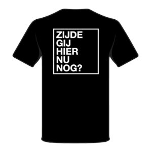 zijdegijhiernunog-shirt-black