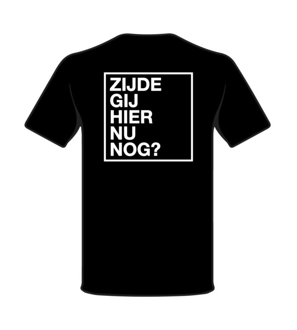 zijdegijhiernunog-shirt-black